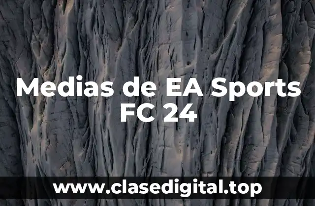 Medias de EA Sports FC 24