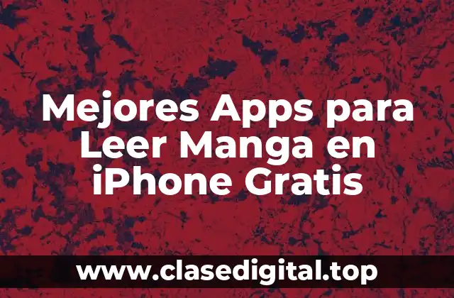 Mejores Apps para Leer Manga en iPhone Gratis