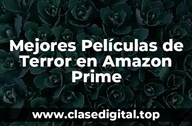 ¿Cuáles son las características de una buena película de terror?