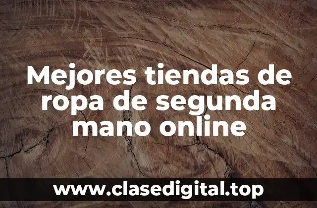 Mejores tiendas de ropa de segunda mano online