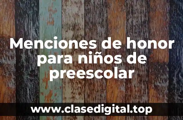 Menciones de honor para niños de preescolar
