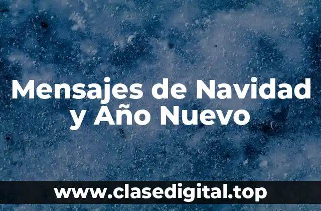 Mensajes de Navidad y Año Nuevo