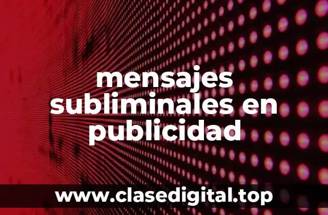 mensajes subliminales en publicidad