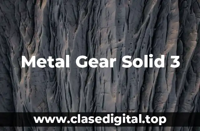 La Historia detrás de Metal Gear Solid 3: Snake Eater