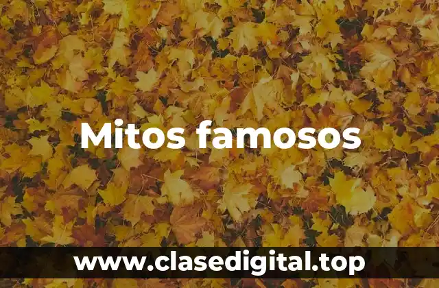 Mitos famosos