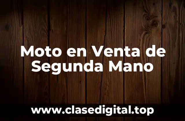 Moto en Venta de Segunda Mano