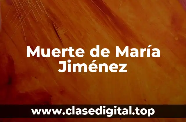 Muerte de María Jiménez