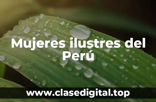 Mujeres ilustres del Perú