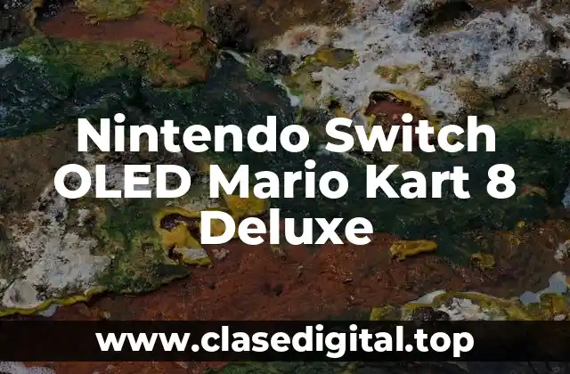 Nintendo Switch OLED Mario Kart 8 Deluxe