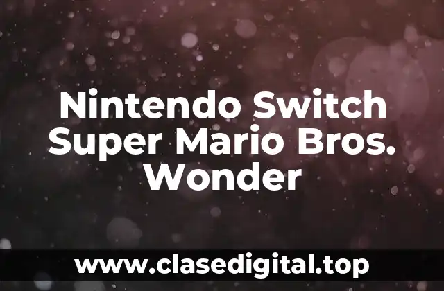 Nintendo Switch Super Mario Bros. Wonder