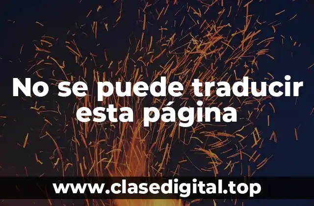 No se puede traducir esta página