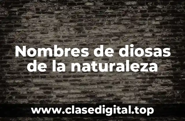 Nombres de diosas de la naturaleza