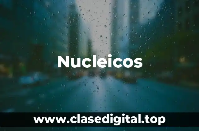 Nucleicos