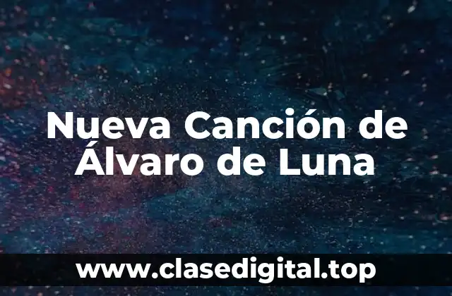 Nueva Canción de Álvaro de Luna