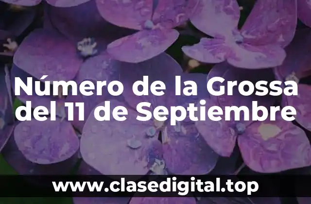 Número de la Grossa del 11 de Septiembre