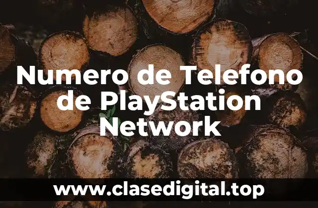 Numero de Telefono de PlayStation Network