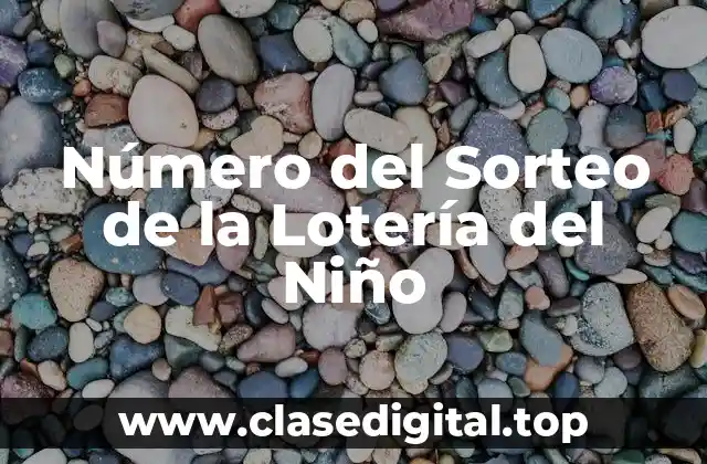 Número del Sorteo de la Lotería del Niño