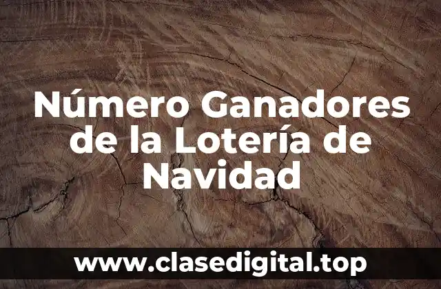 Número Ganadores de la Lotería de Navidad