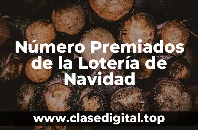 Número Premiados de la Lotería de Navidad