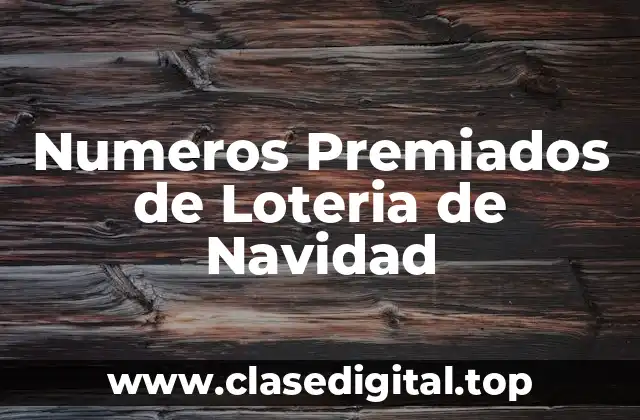 Numeros Premiados de Loteria de Navidad