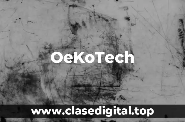 Ejemplos de oeKoTech