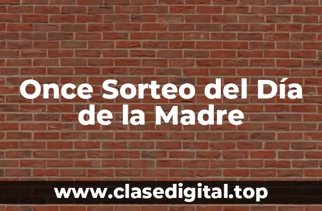 Orígenes del Once Sorteo del Día de la Madre