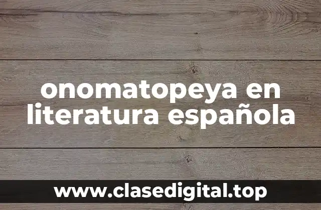 onomatopeya en literatura española