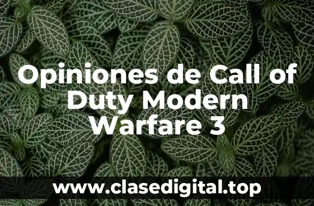 Opiniones de Call of Duty Modern Warfare 3