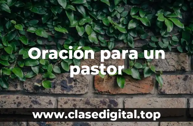Oración para un pastor