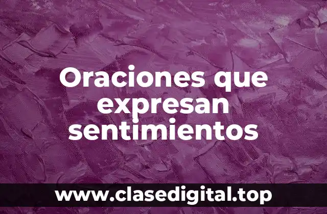 Oraciones que expresan sentimientos