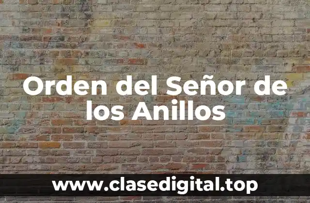 Orden del Señor de los Anillos