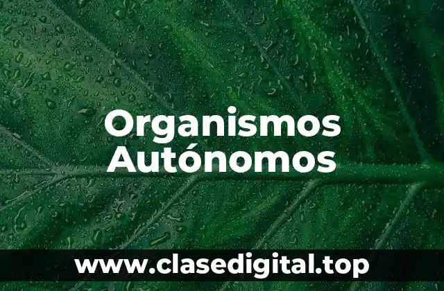 Organismos Autónomos