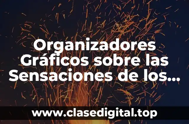 Organizadores Gráficos sobre las Sensaciones de los Colores