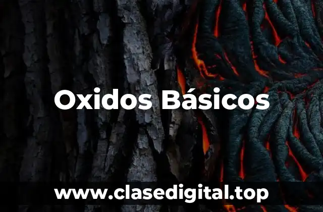 Oxidos Básicos