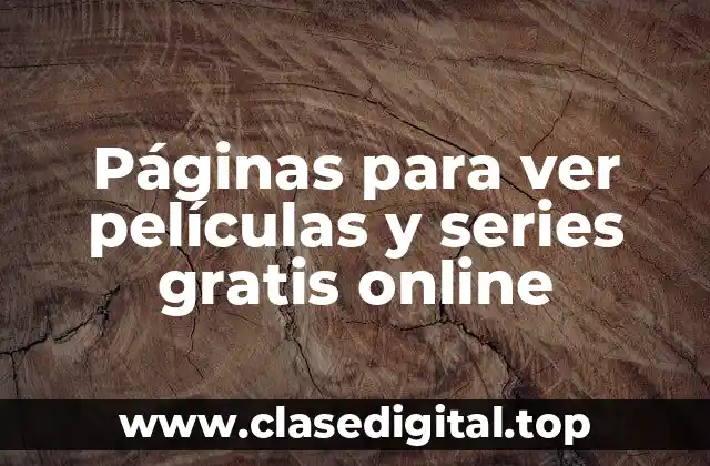 Páginas para ver películas y series gratis online