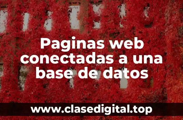 Paginas web conectadas a una base de datos