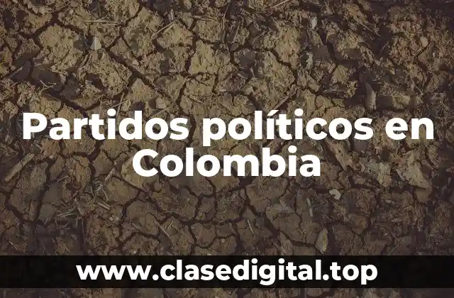 Partidos políticos en Colombia