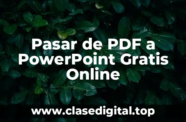 Pasar de PDF a PowerPoint Gratis Online