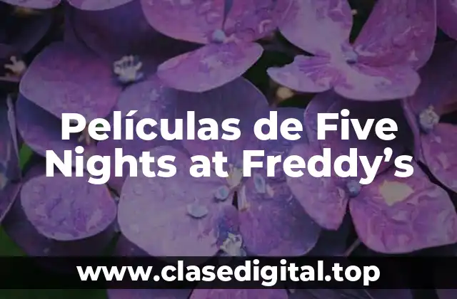 Películas de Five Nights at Freddy’s