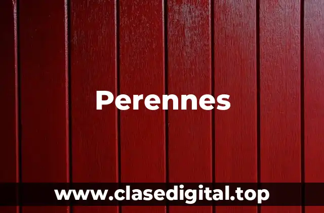 Ejemplos de perennes