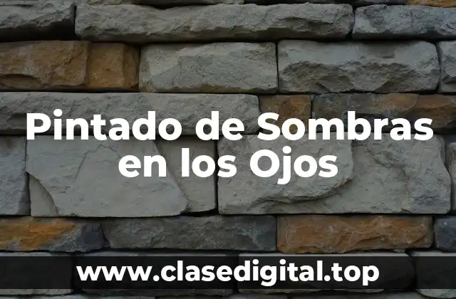 Pintado de Sombras en los Ojos