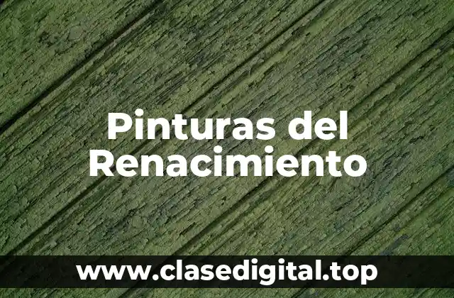 Pinturas del Renacimiento