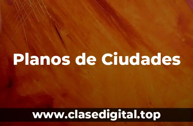 Planos de Ciudades