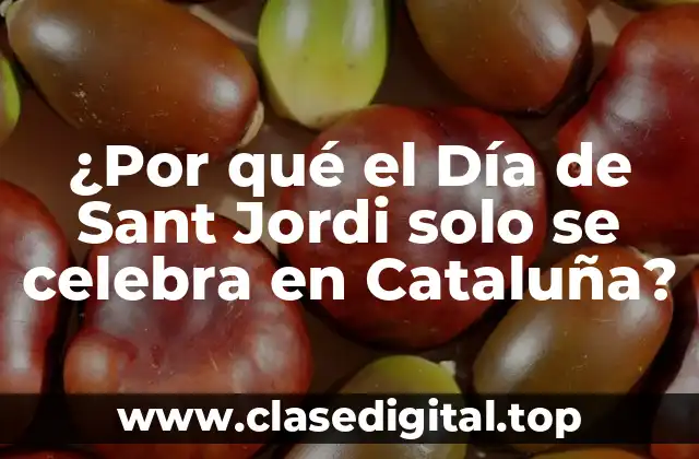 ¿Por qué el Día de Sant Jordi solo se celebra en Cataluña?