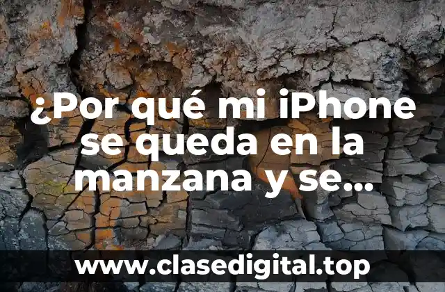 Causas comunes del problema de iPhone que se queda en la manzana y se apaga