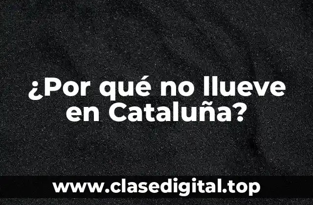 La situación climática en Cataluña