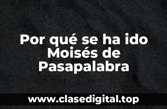 El éxito de Moisés en Pasapalabra