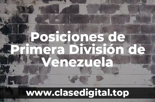 Posiciones de Primera División de Venezuela