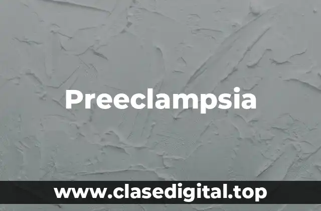 Ejemplos de preeclampsia