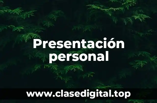 Presentación personal